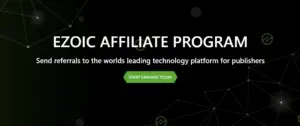 Ezoic Affiliate Program - Leading Technology Platform for Publishers
